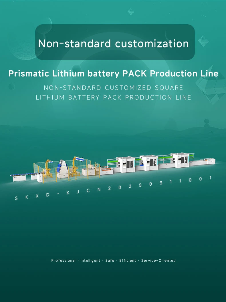 10PPM Customized Non-standard Prismatic Lithium Battery Pack Manufacturing Line​ The 1th one