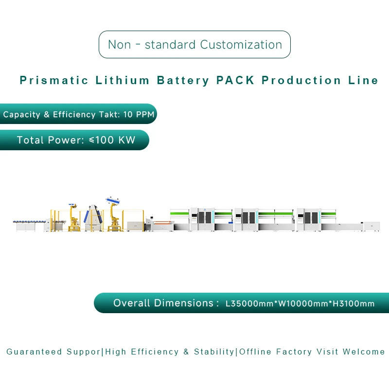 10PPM Customized Non-standard Prismatic Lithium Battery Pack Manufacturing Line​